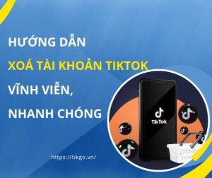 xoá tài khoản tiktok