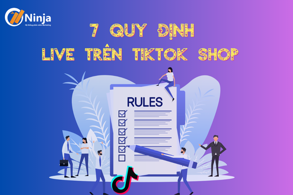 Quy định live trên tiktok shop